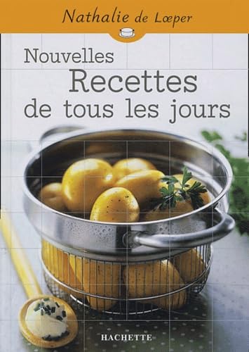 Nouvelles recettes de tous les jours book