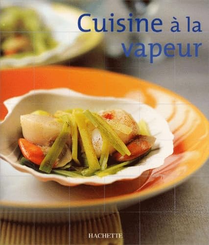 Cuisine nomade : Cuisine à la vapeur book