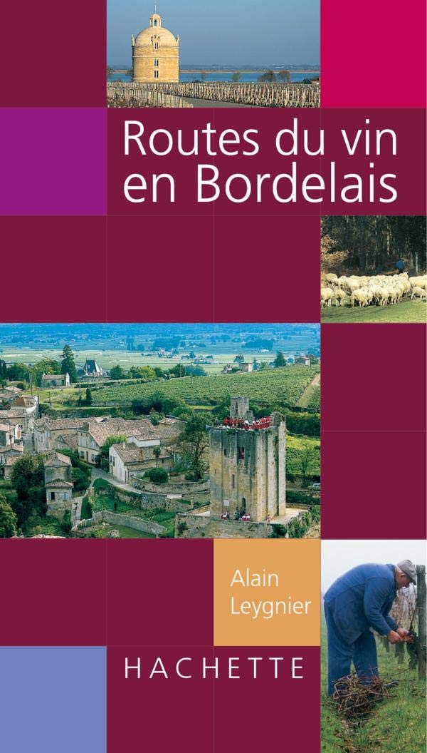 Routes du vin en bordelais book