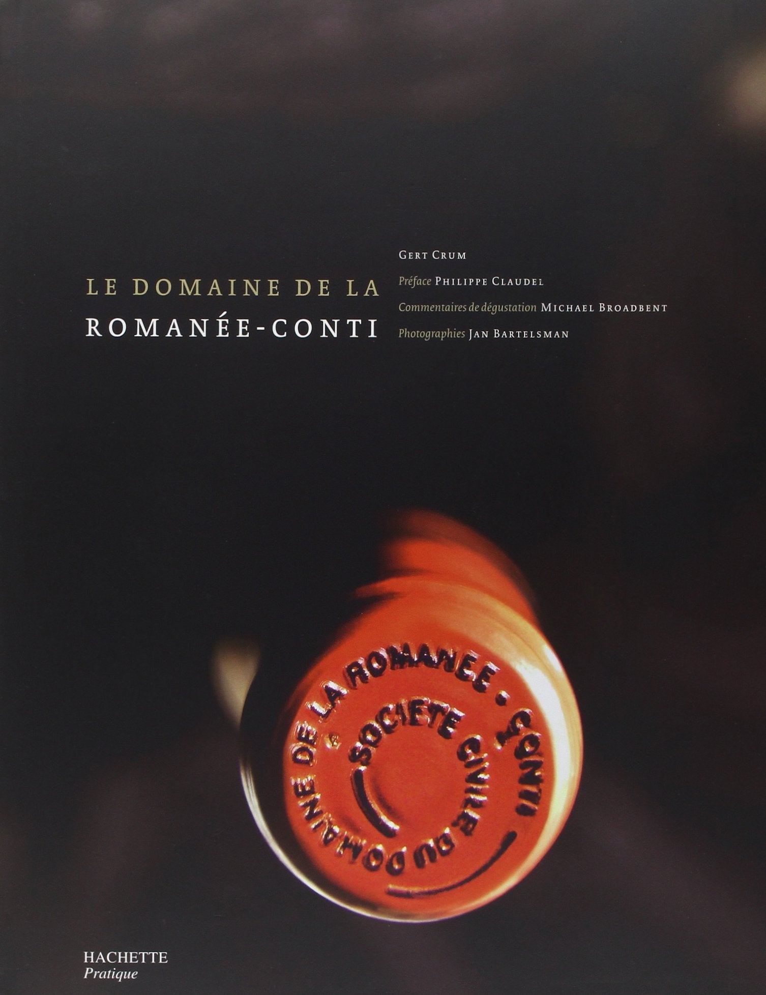 Le domaine de la Romanée-Conti book