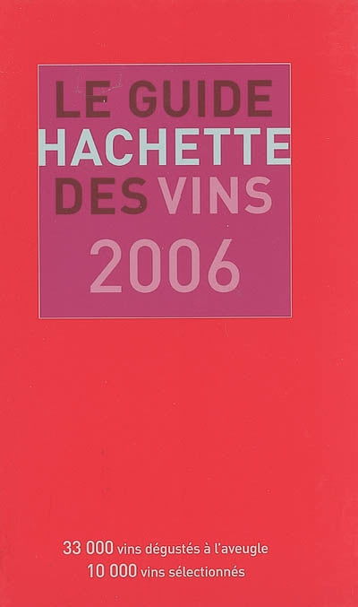 Product Image: Le guide Hachette des vins 2006