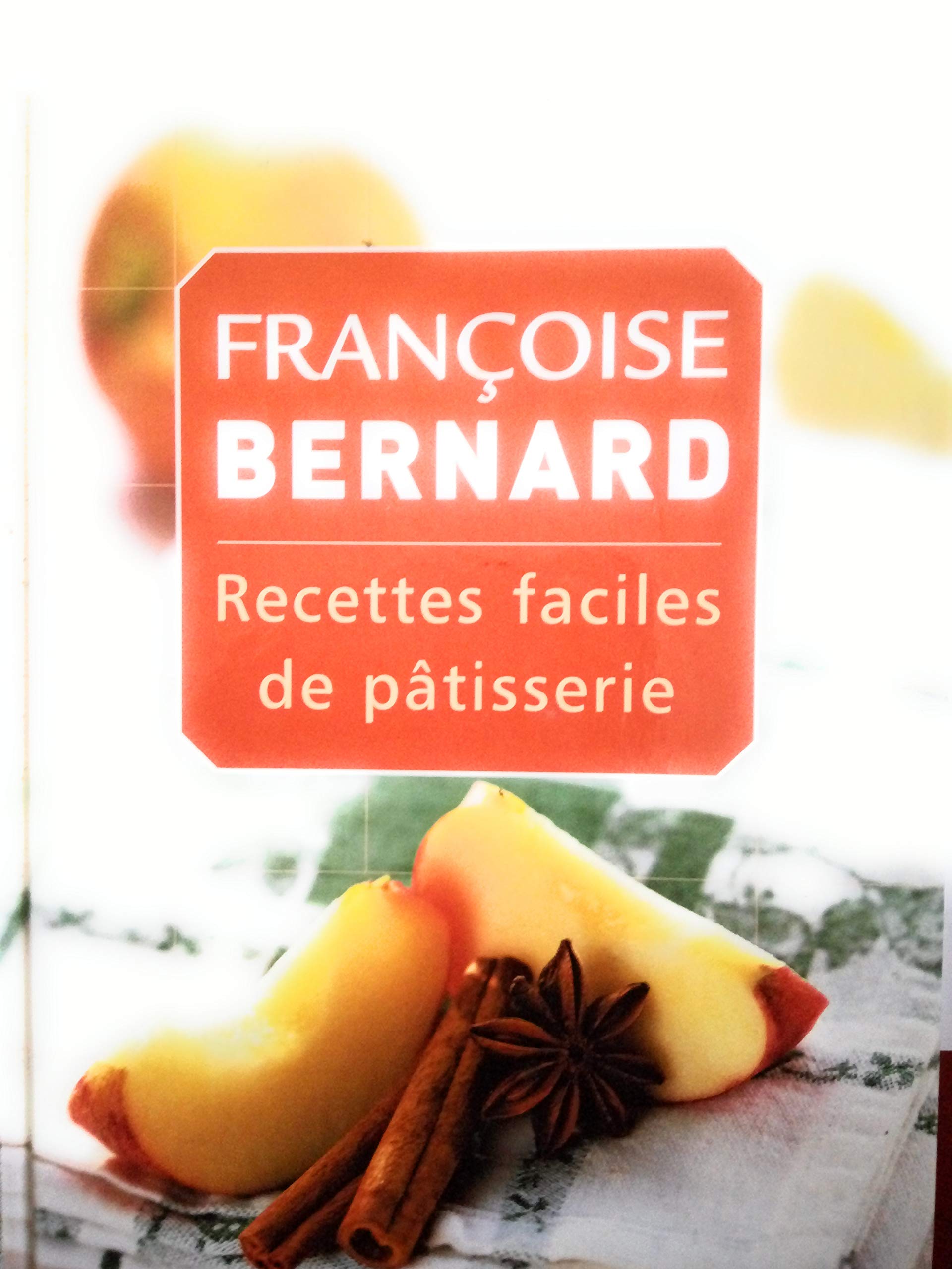 Recettes faciles de pâtisserie Books