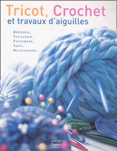 Tricot, Crochet: Et travaux d'aiguilles Books