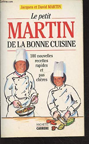 Le petit Martin de la bonne cuisine book