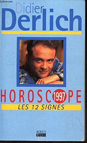 Horoscope 1997: Les 12 signes du zodiaque book