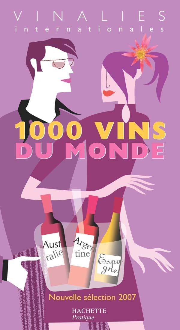 1000 Vins du monde: Vinalies Internationales book