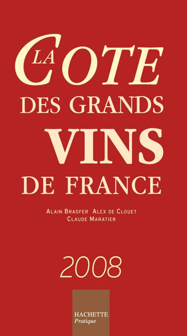 La cote des grands vins de France book