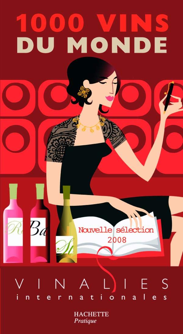 1000 Vins du monde: Vinalies internationales book