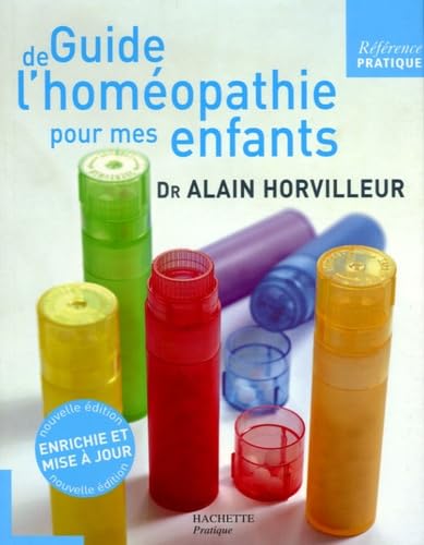 Guide de l'homéopathie pour mes enfants Books
