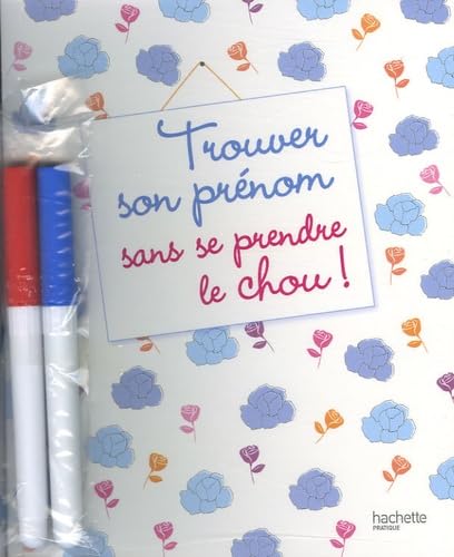 Trouver son prénom sans se prendre le chou ! book