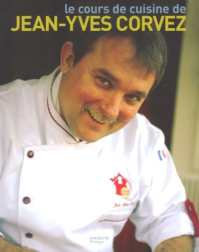 Le cours de cuisine de Jean-Yves Corvez book