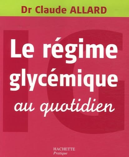 Le régime glycémique au quotidien Books