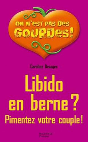 Libido en berne ?: Pimentez votre couple ! book