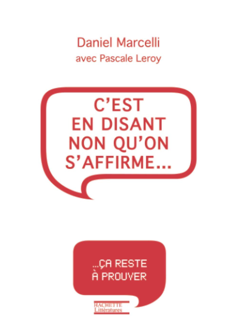 C'est en disant non qu'on s'affirme: L'autorité en questions Psychology