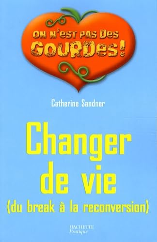 Product Image: Changer de vie: Du break à la reconversion