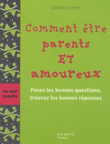 Comment être parents et amoureux book
