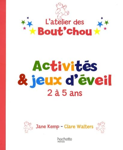 Activités et jeux d'éveil 2 à 5 ans book