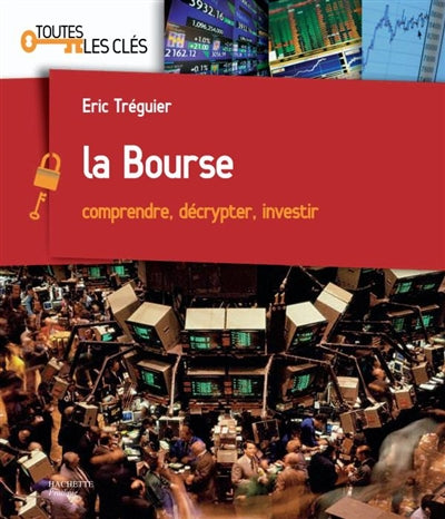 Product Image: La bourse : comprendre, décrypter, investir