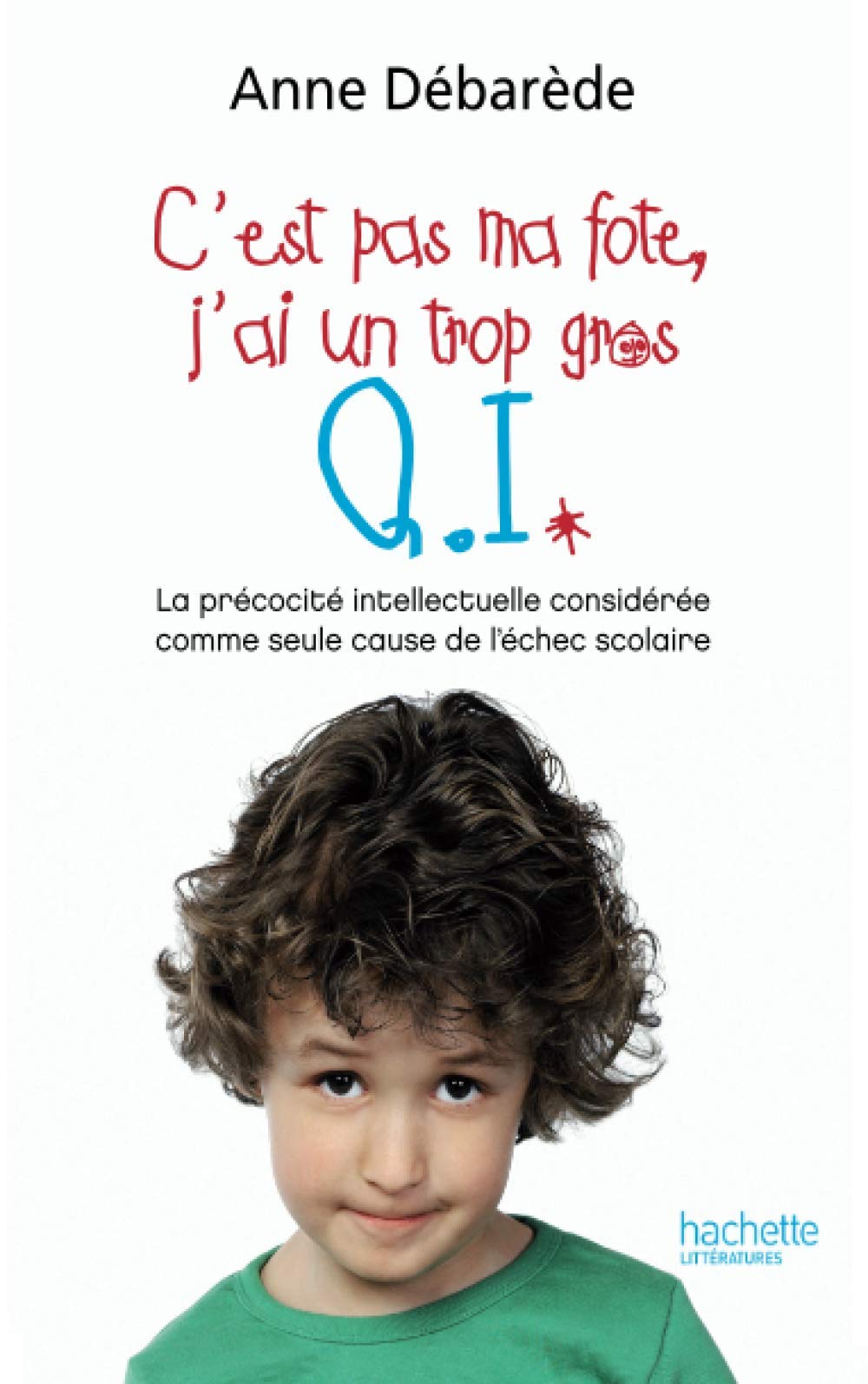 C'est pas ma fote, j'ai un trop gros Q. I. book