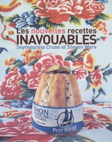 Les nouvelles recettes inavouables book