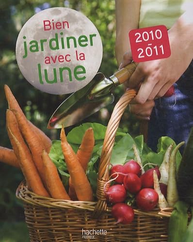 Bien jardiner avec la lune: Avec une paire de gants book