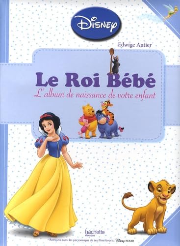 Le Roi bébé: L'album de naissance de votre enfant book