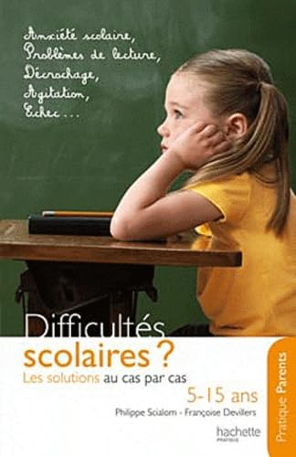 Difficultés scolaires ?: Les solutions au cas par cas book
