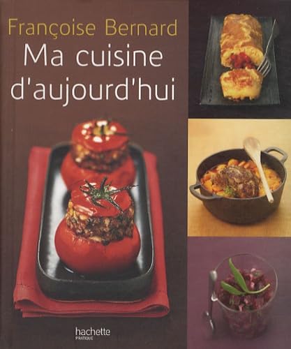 Ma cuisine d'aujourd'hui book