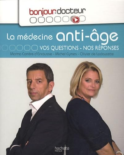 La médecine anti-âge: Vos questions, nos réponses book