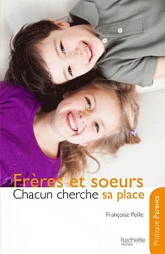 Frères et soeurs, chacun cherche sa place book