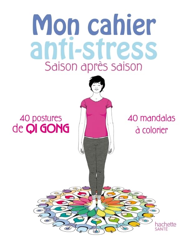 Mon cahier anti-stress saison après saison book