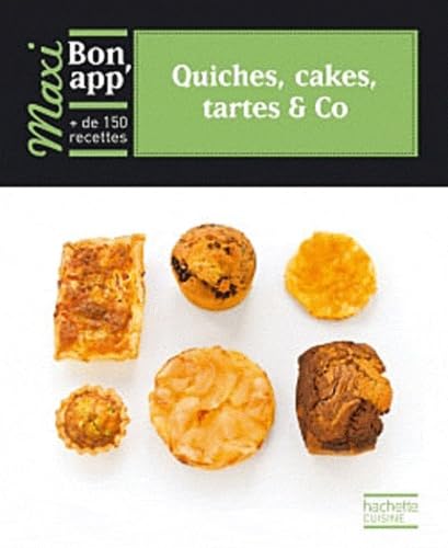 Quiches, cakes, tartes & Co book