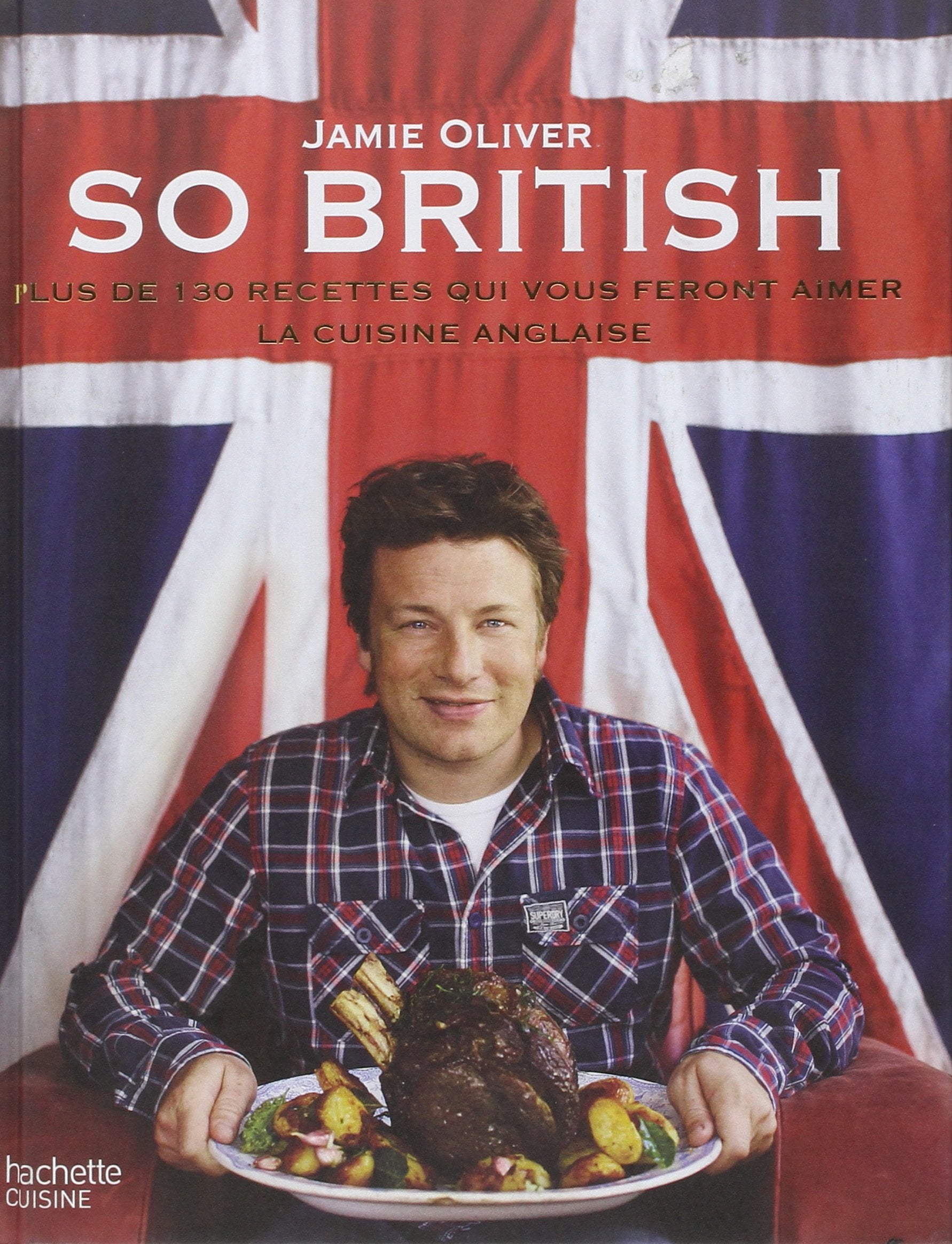 So British !: Plus de 130 raisons d'aimer la cuisine anglaise book