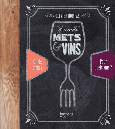 Tous les accords mets et vins: Roues des accords book