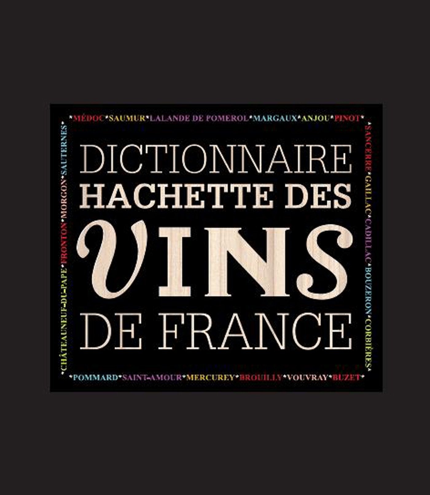 Dictionnaire Hachette des vins de France Books