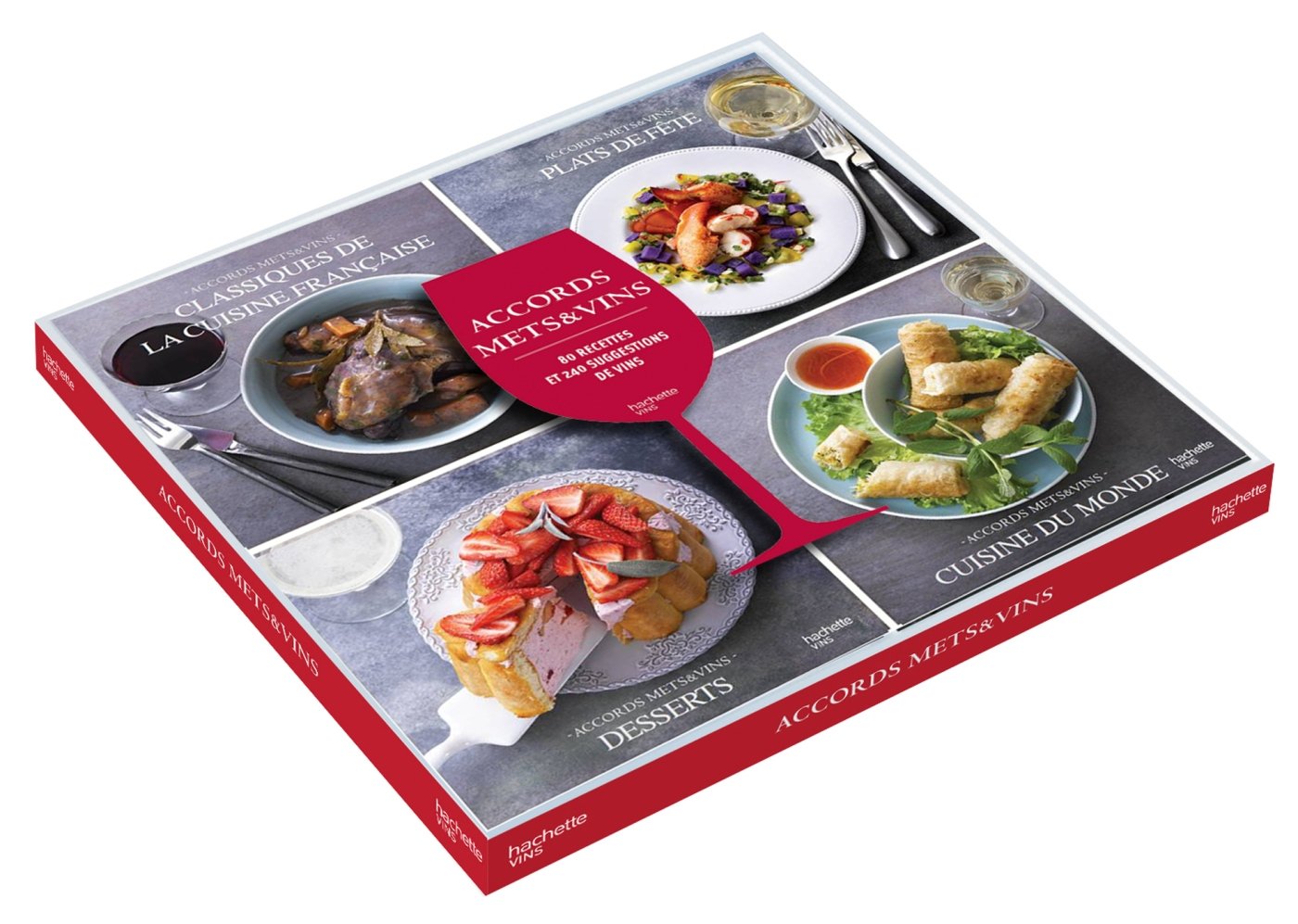 Accords mets et vins: Coffret en 4 volumes : Classiques de la cuisine française ; Plats de fête ; Desserts ; Cuisine du monde book