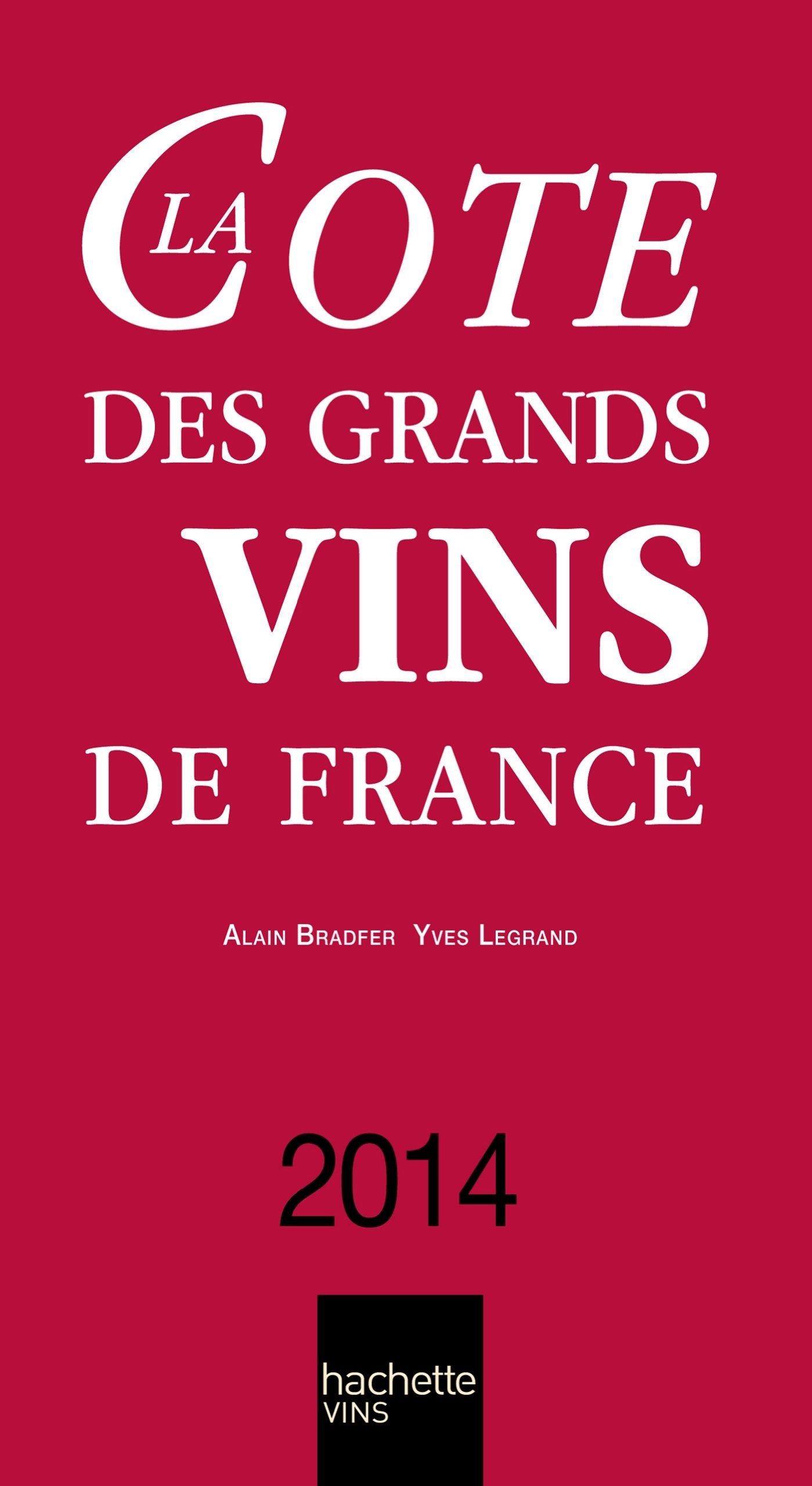 La côte des grands vins de France book