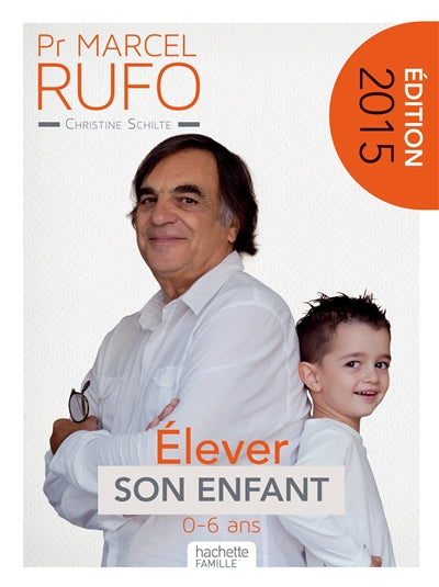 Product Image: Elever son enfant : 0-6 ans
