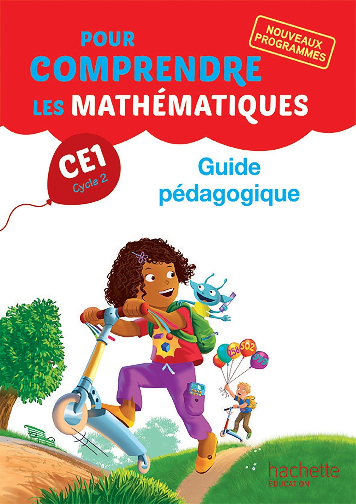 Pour comprendre les mathématiques CE1 - Guide pédagogique - Ed. 2016 book
