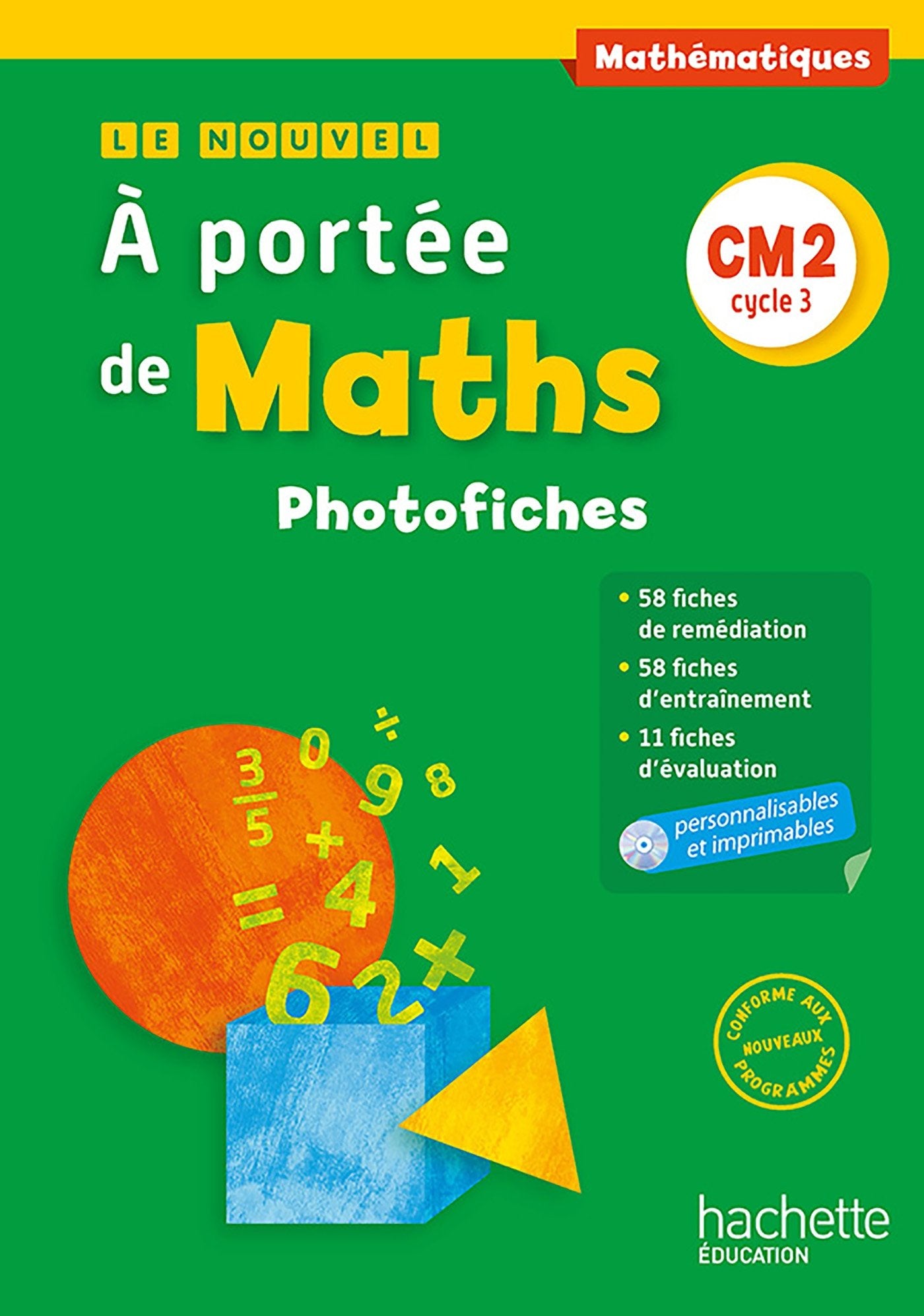 Le Nouvel A portée de maths CM2 - Photofiches - Ed. 2016 book