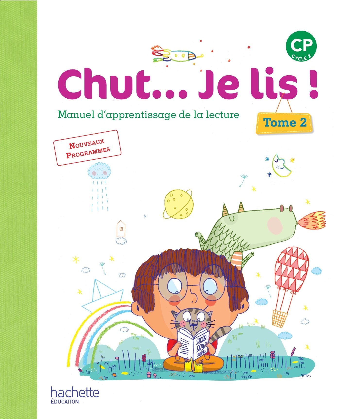 Chut... Je lis ! Méthode de lecture CP - Livre élève Tome 2 - Ed. 2016 book