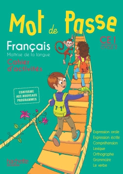 Mot de passe, français, maîtrise de la langue, CE1 cycle 2 : conforme aux nouveaux programmes : cahier d'activités Professional & Reference Books