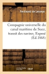 Compagnie universelle du canal maritime de Suez, transit des navires. Exposé book