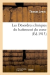 Les Désordres cliniques du battement du coeur book