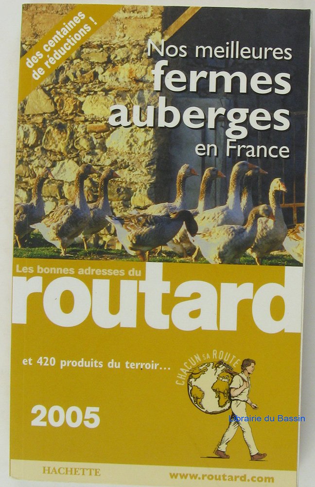 Nos meilleures fermes auberges en France book