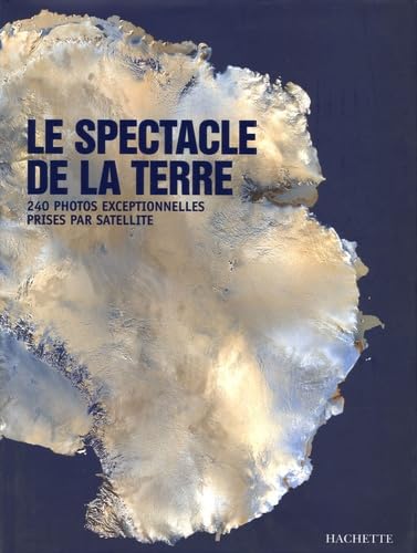 Le Spectacle de la Terre (Ancien prix éditeur : 19,90 Euros) book