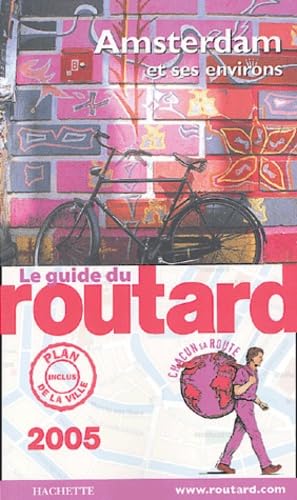 Le Guide du routard 2005 : Amsterdam et ses environs book