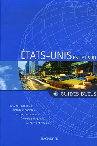 Guides bleus : Etats-Unis Est et Sud book