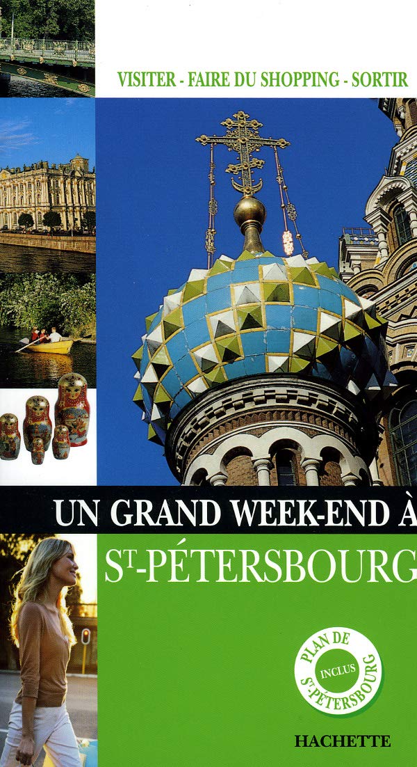 Un Grand Week-end à Saint-Pétersbourg book