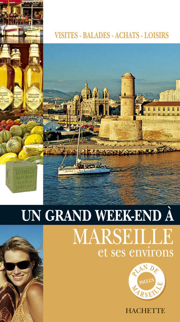 Un Grand Week-end à Marseille et ses environs Books